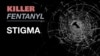 Ubica Fentanil - Stigma