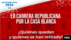 La carrera republicana por la Casa Blanca ¿Quiénes quedan y quiénes se han retirado?