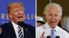 Trump, Biden Assail Each Other
